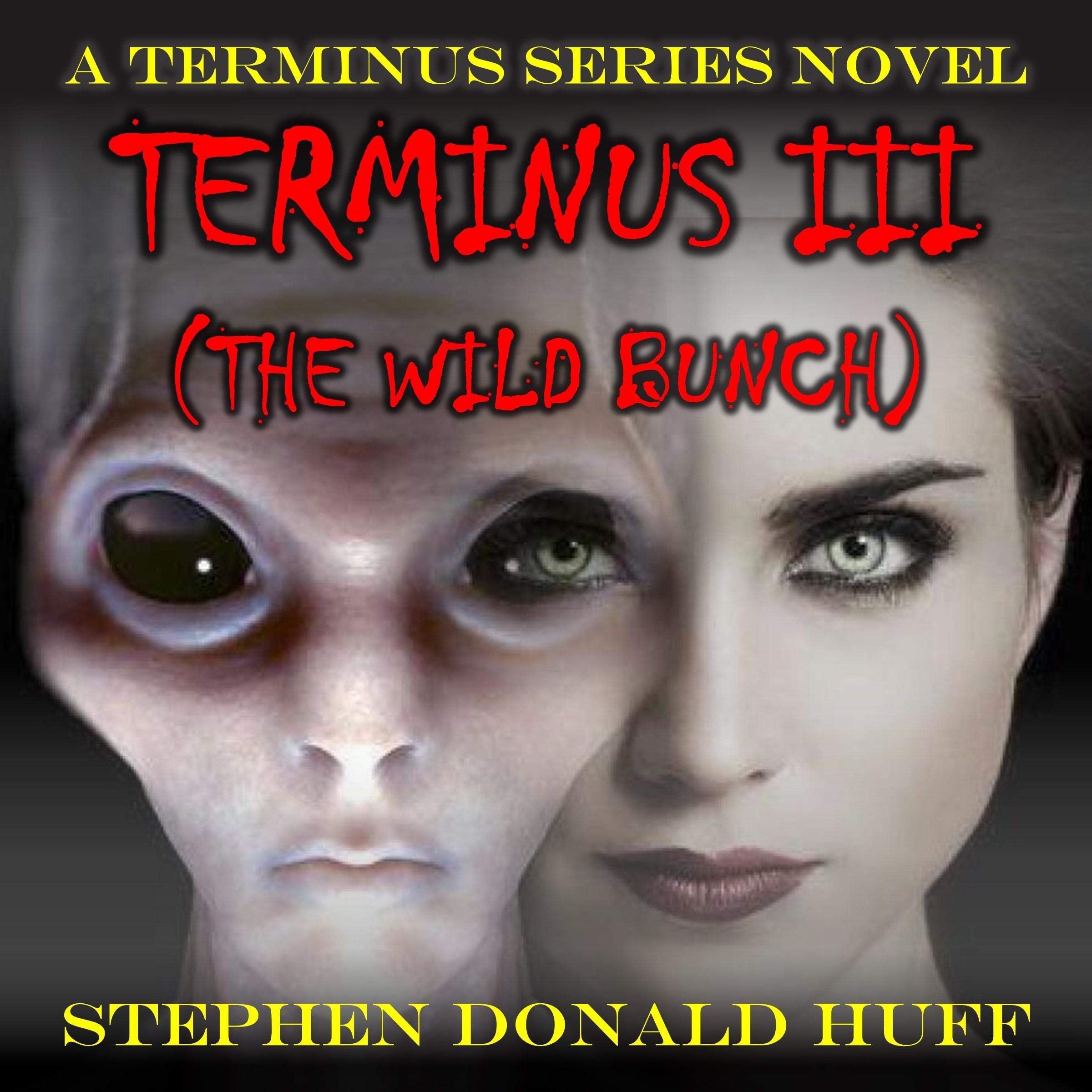 Cover art for The Wild Bunch: A Terminus Series Novel
