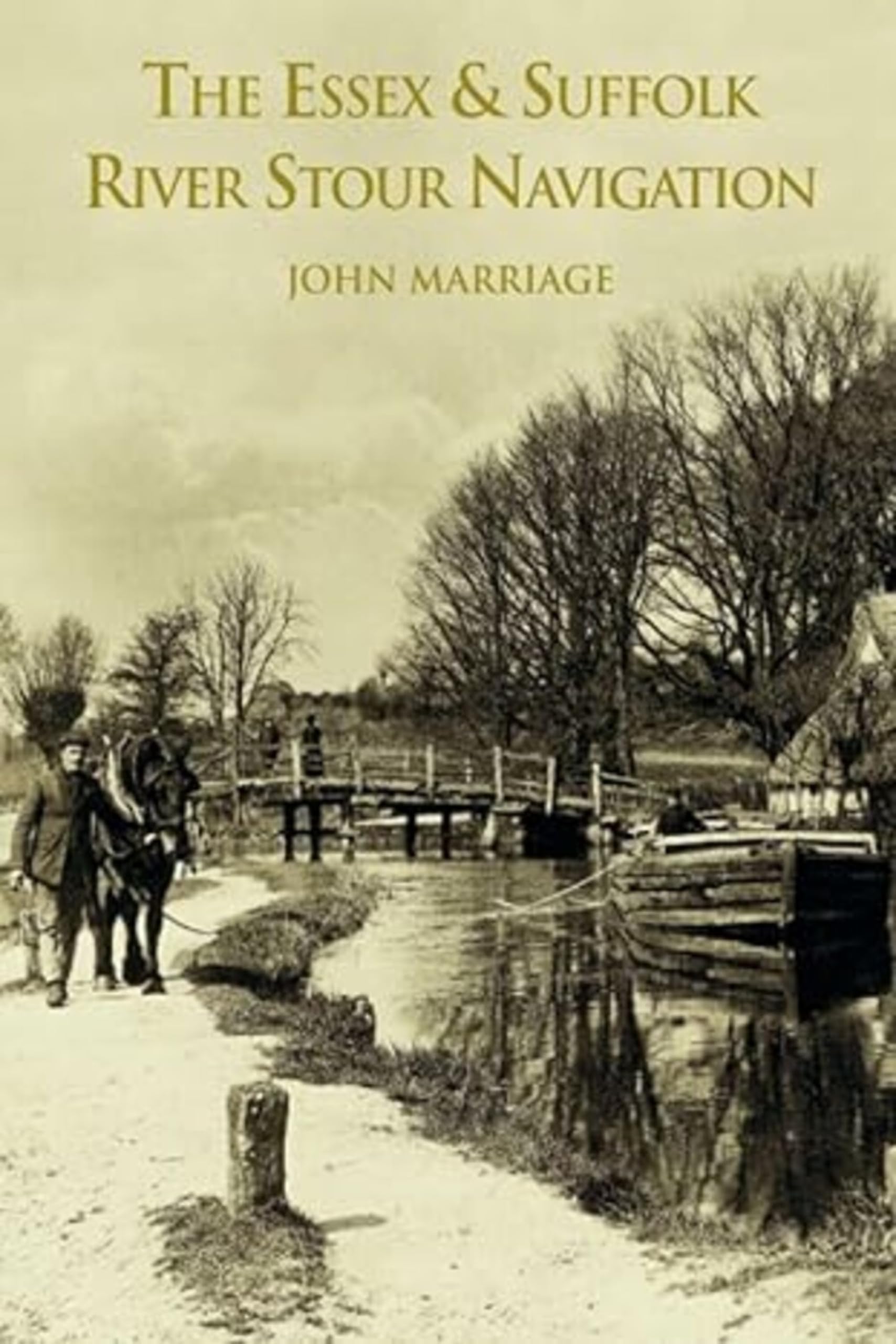 Suffolk and Essex Stour Navigation History by Marion A. Marriage (Paperback)