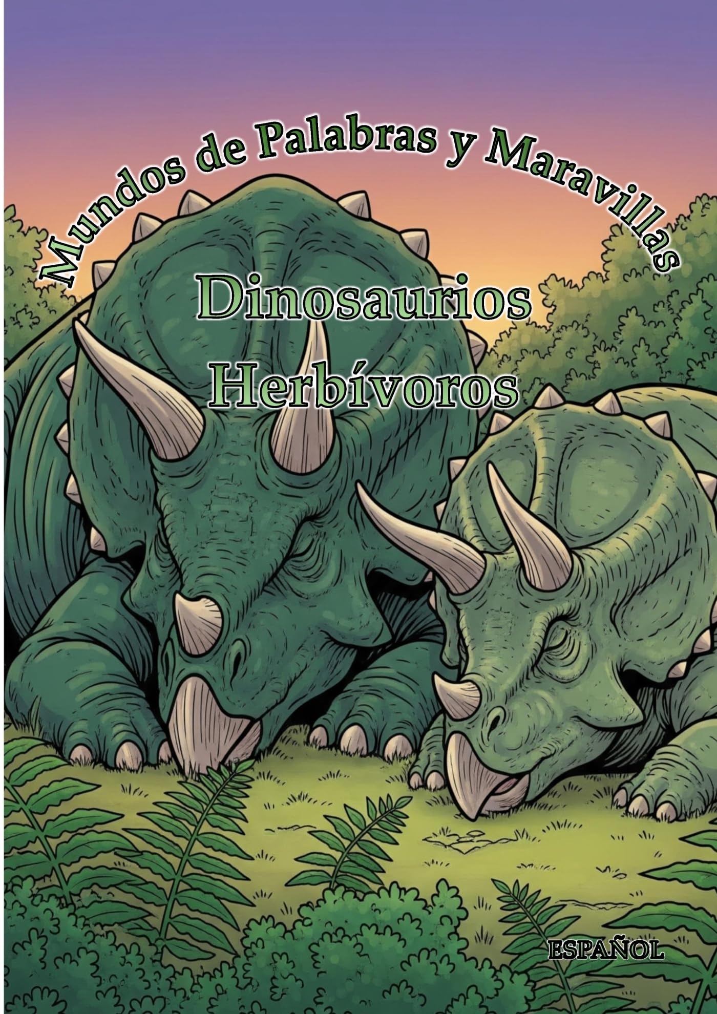 Mundos de Palabras y Maravillas: Dinosaurios: Herbívoros