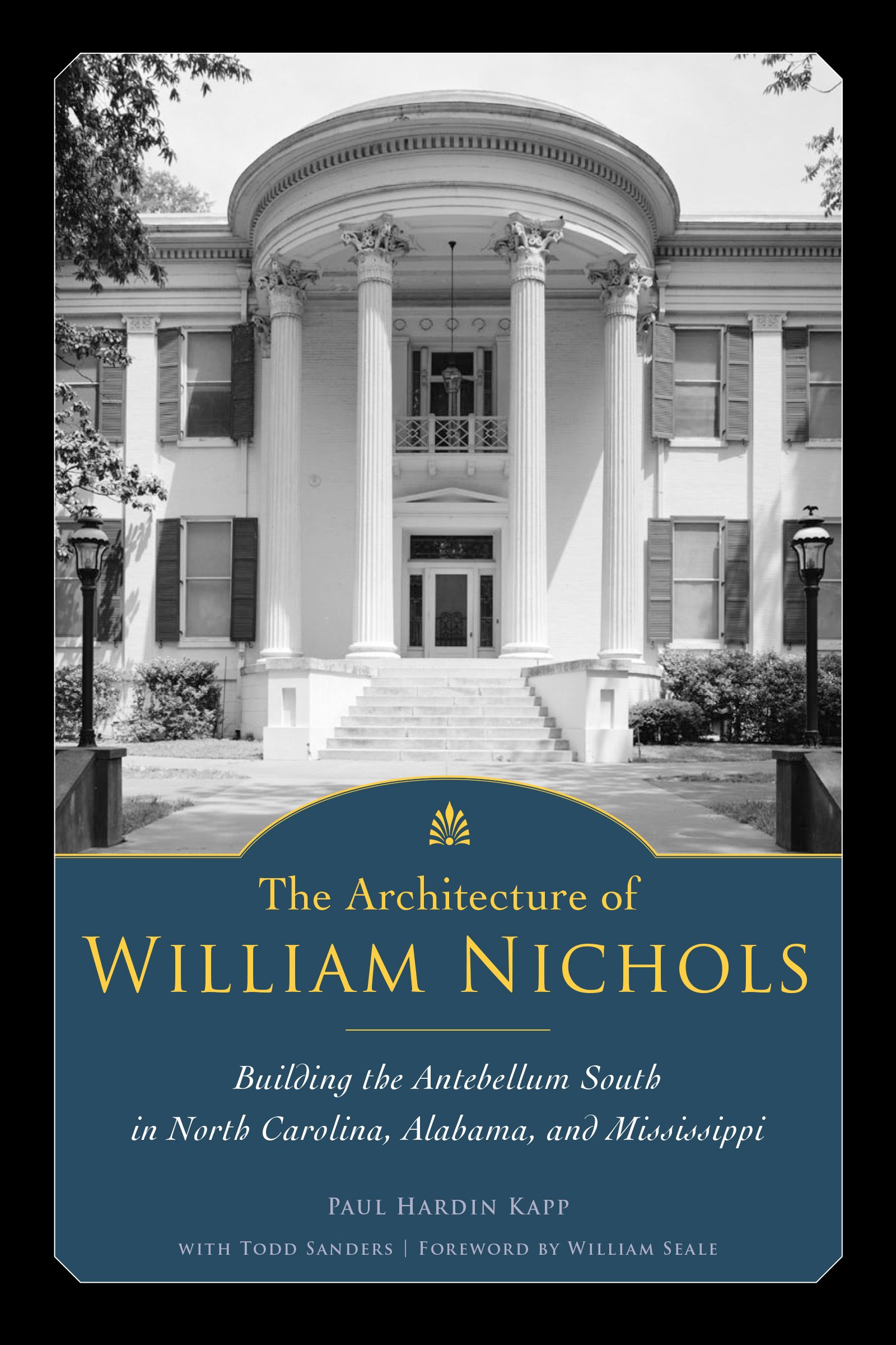 Architecture of William Nichols livre histoire du style Antebellum South