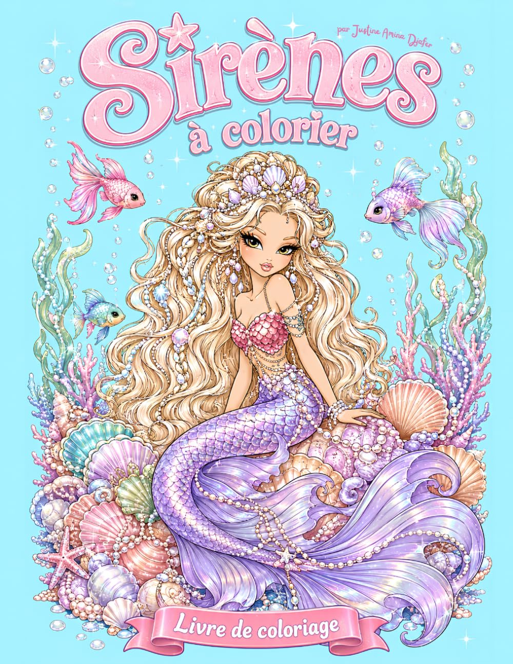 Sirènes à colorier: Livre de coloriage