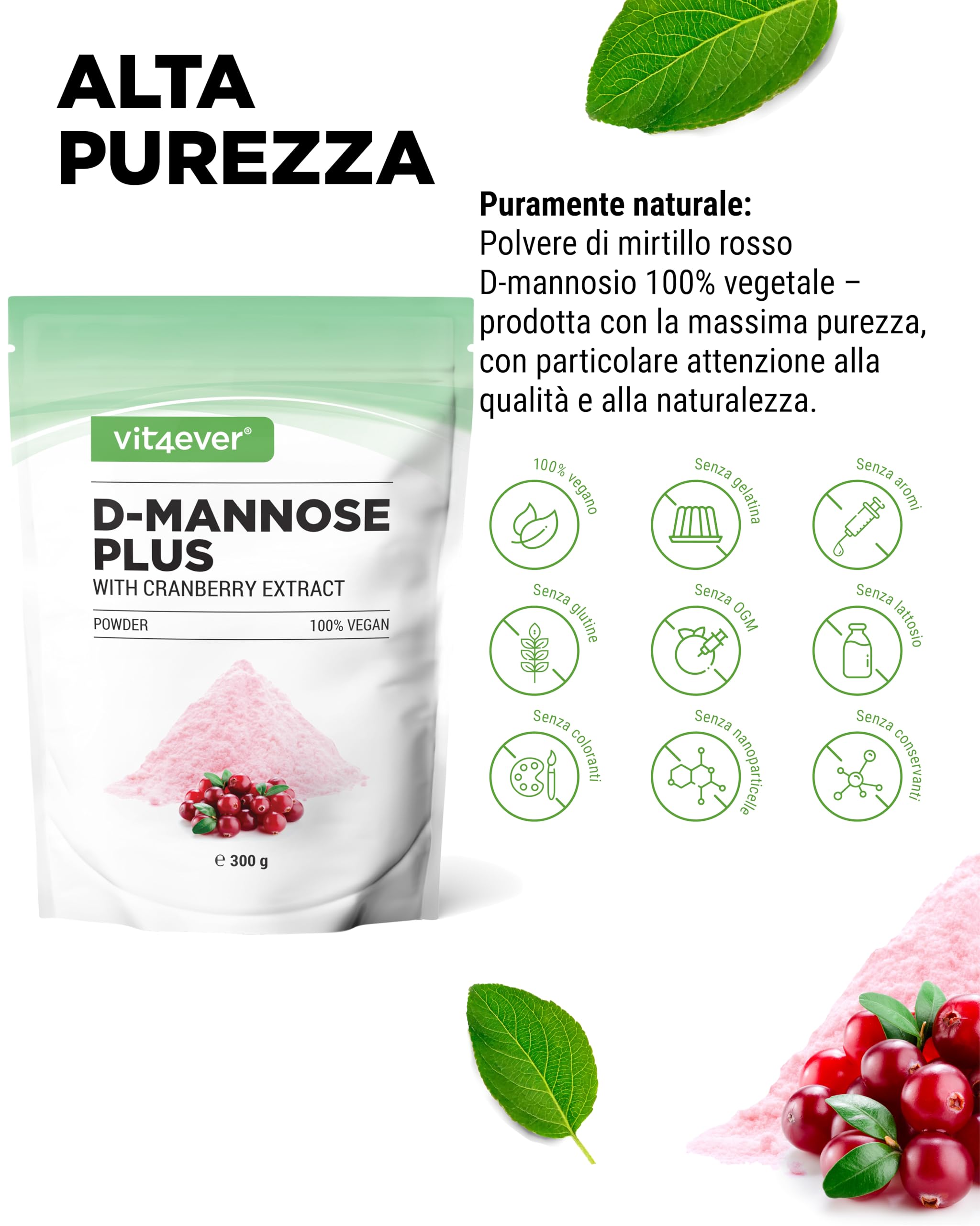 vit4ever D-Mannosio in Polvere con Estratto di Cranberry (Mirtillo Rosso) - Alto Dosaggio con 2000 mg di D-Mannosio e 500 mg di Cranberry - 300 g di Polvere - 120 Applicazioni - Vegano
