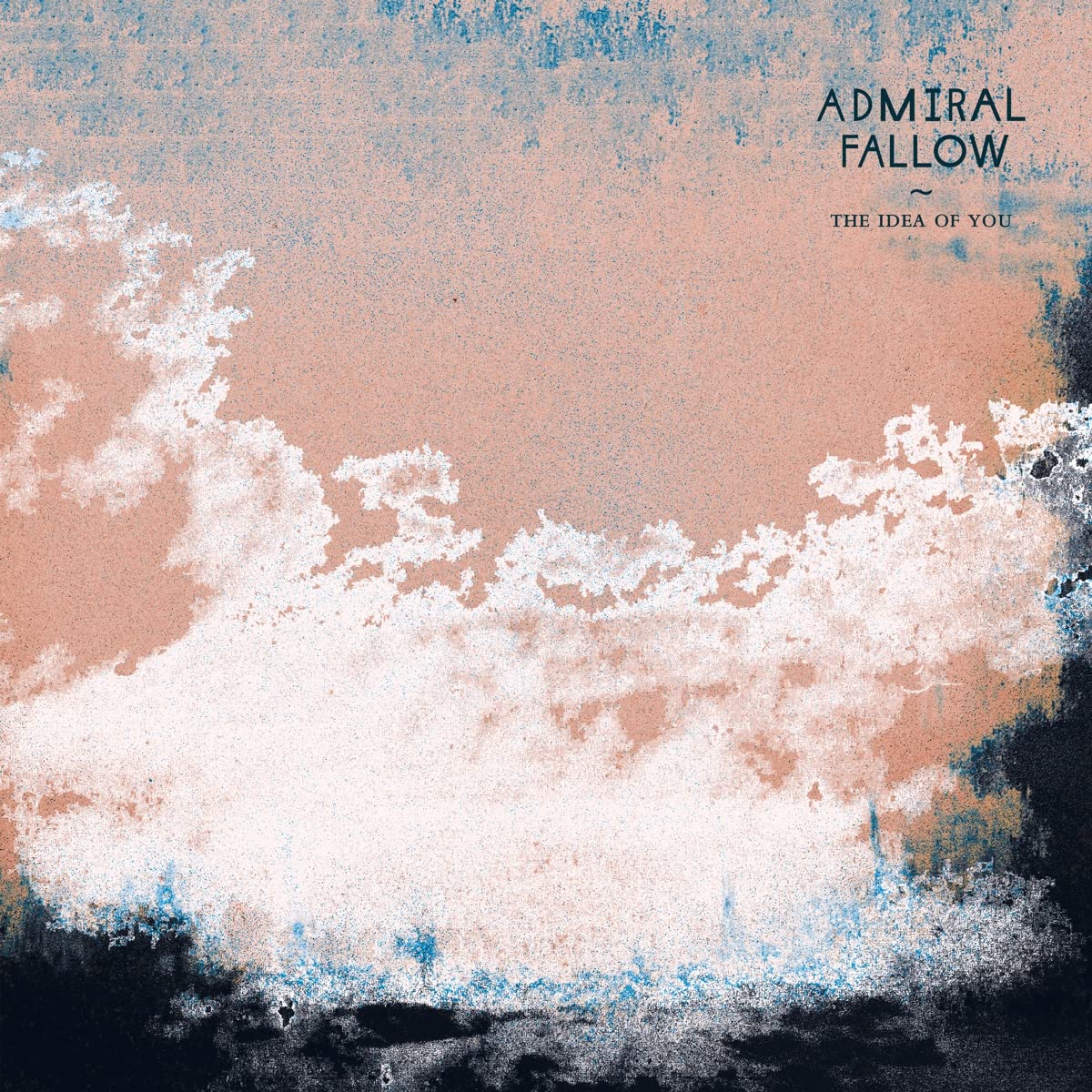 Admiral Fallow Idea of You CD NEW