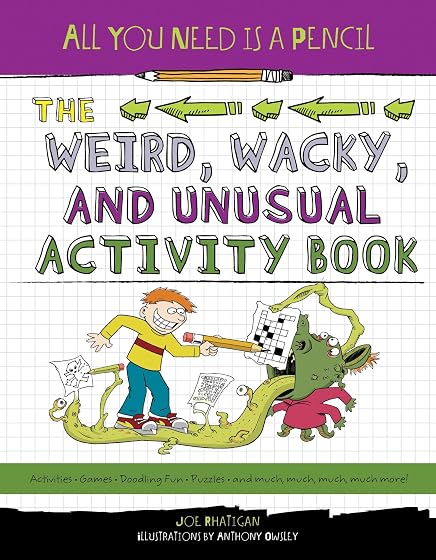 All you need is a pencil: the weird wacky and un