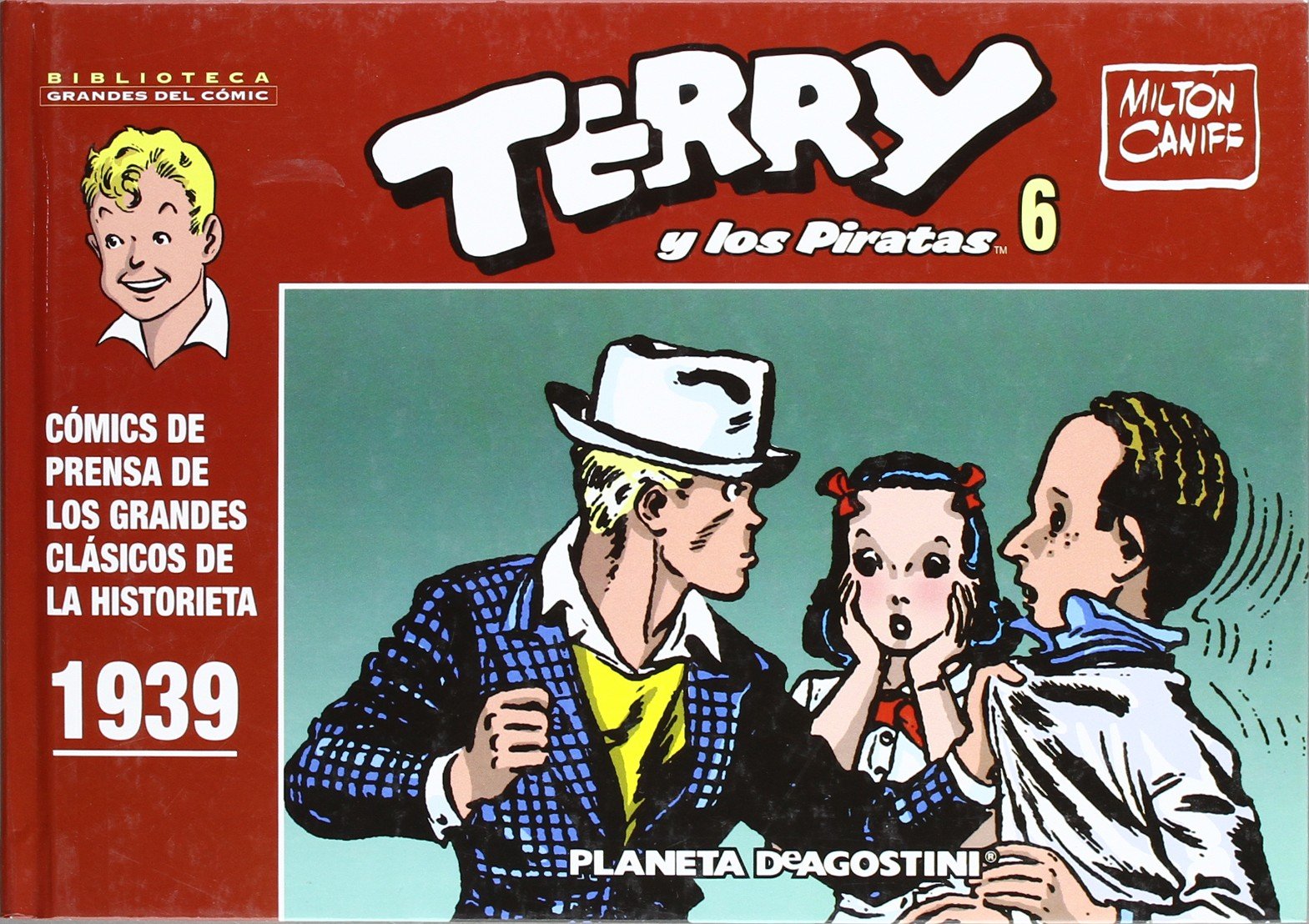 Biblioteca Grandes del Comic Terry y los piratas nº 06/16 (Cómics Clásicos NO)