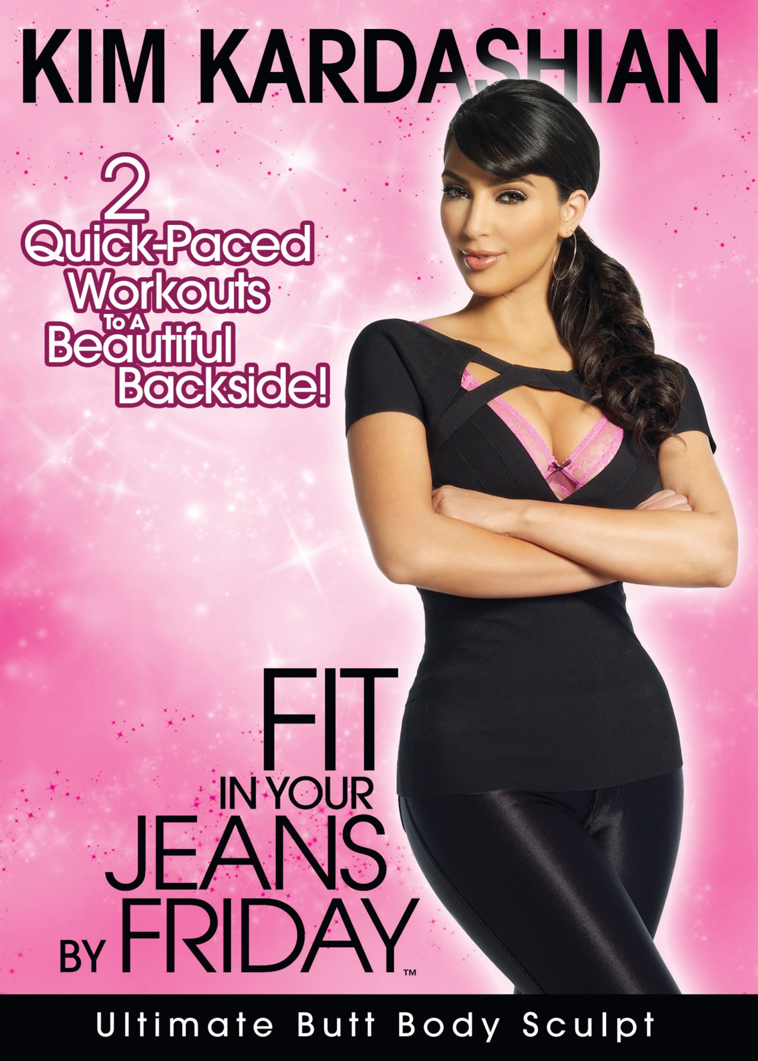 Kim KardashianKim Kardashian: Fit in Your Jeans by Friday - Ultimate Butt Body Sculpt