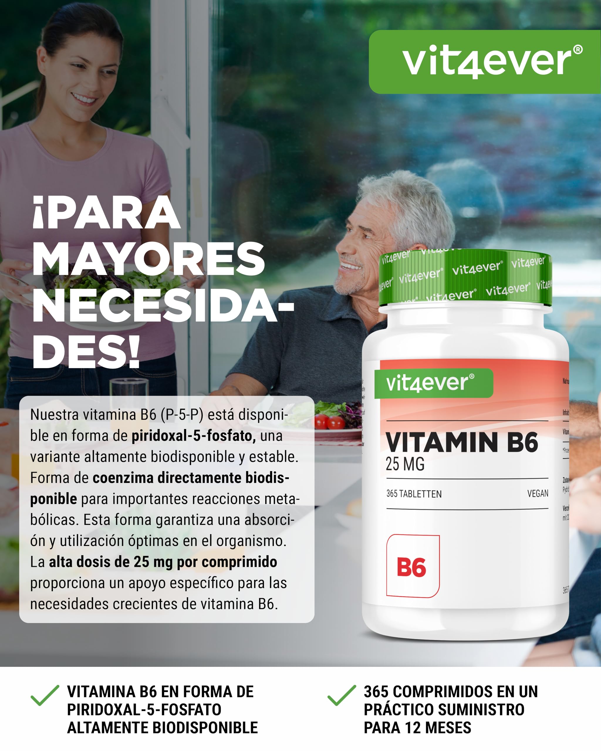vit4ever Vitamina B6 en Forma de P-5-P - 365 Comprimidos - Alta Dosificación con 25 mg (Piridoxal-5-Fosfato) - Premium: Vitamina B6 Bioactiva - Sin Aditivos no deseados - Vegano