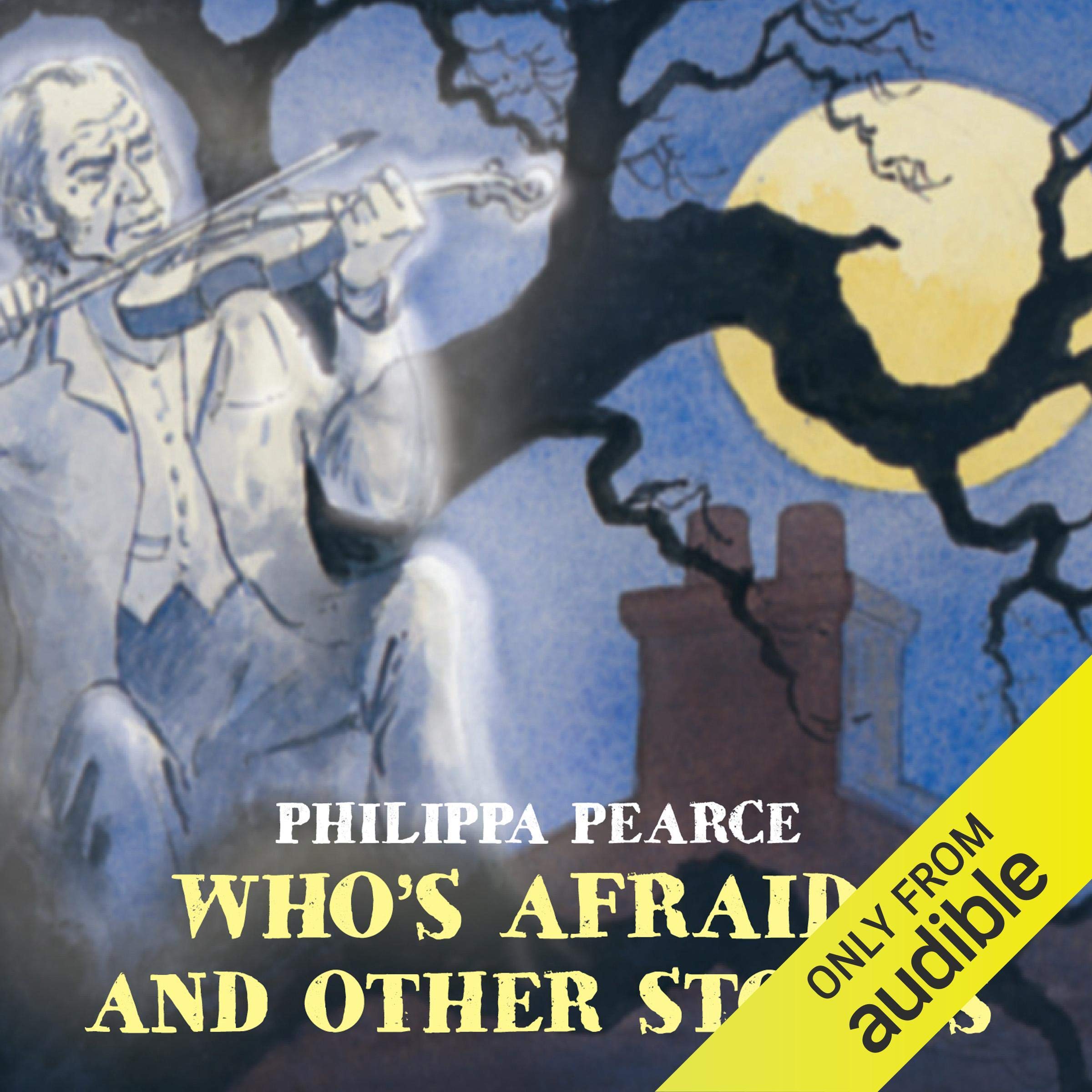 Who's Afraid? and Other Strange Stories