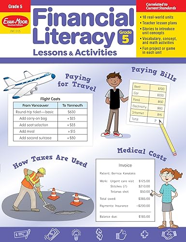 Evan-Moor Financial Literacy Lessons and Activities, Grade 5, Homeschool and Classroom Resource Workbook, Learn about Money, Earning, Paying Bills, ... (Financial Literacy Lessons &amp; Activities)