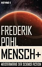 Mensch +: Roman