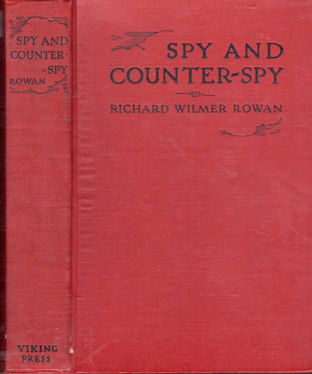 Spy and counter-spy;: The development of modern espionage,: ROWAN ...