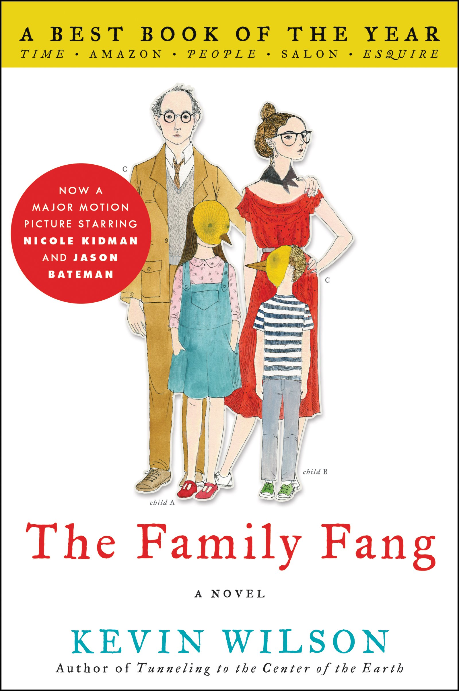The Family Fang: From the NYT Bestselling Author of Nothing to See Here [Paperback] Wilson, Kevin