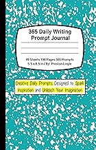 365 Daily Creative Writing Prompt Journal - Creative Daily Writing Prompts Designed to Spark Inspiration and Unleash Your Imagination