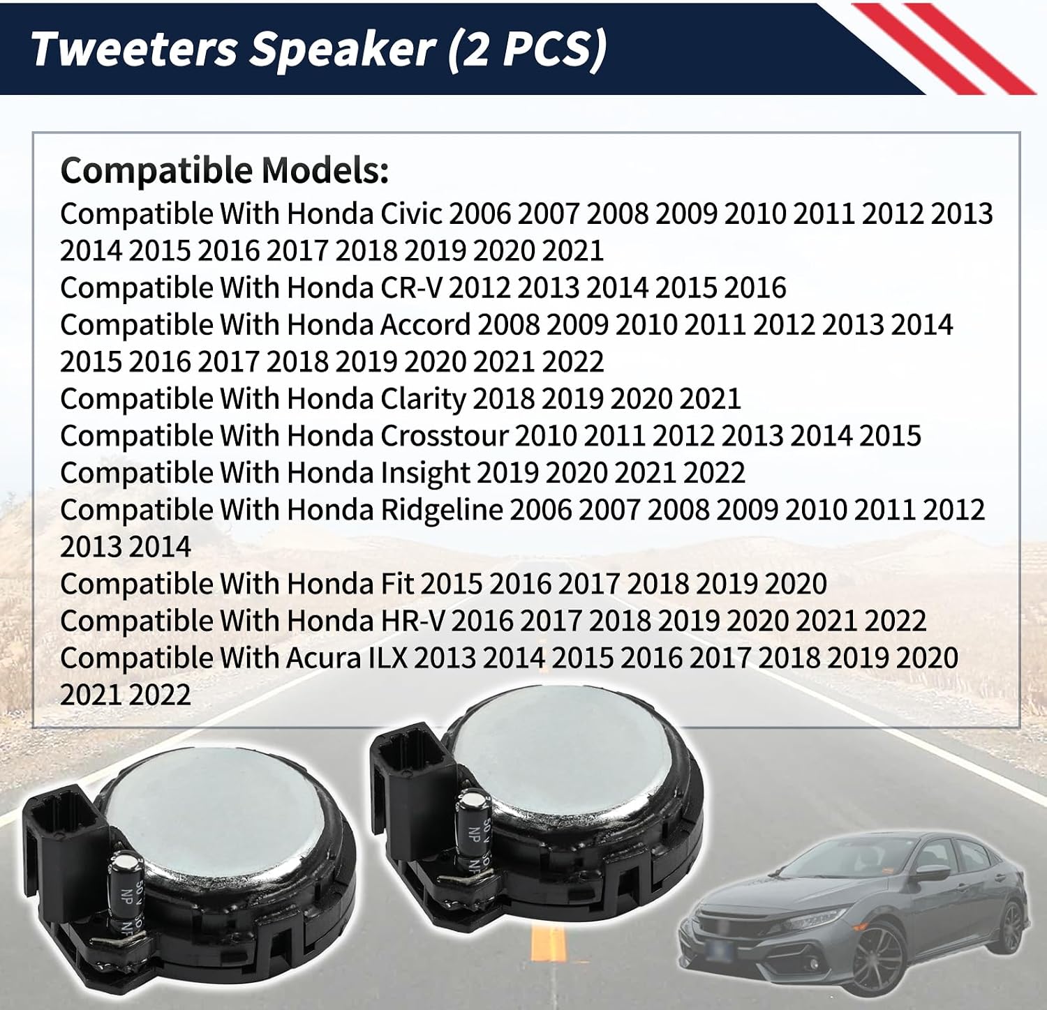 2 PCS Tweeters Speaker Assembly Fit for Honda Civic/CR-V/Accord/Clarity/Crosstour/Insight/Ridgeline/HR-V 2006-2022＆Acura ILX 2013-2022,Tweeters Speakers Car Audio 39120-SJC-A01 39120-T0A-A51