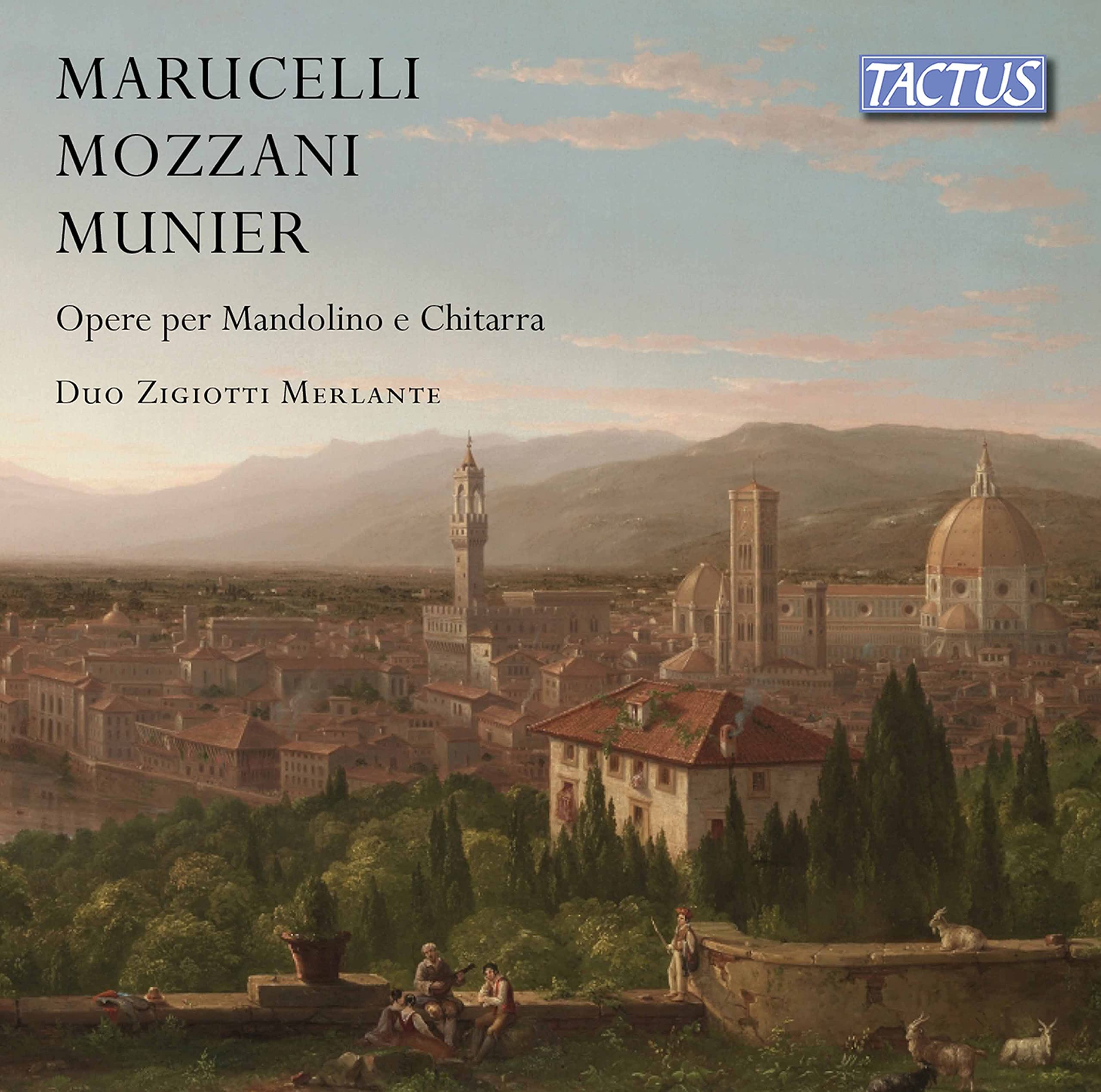 Enrico Marucelli, Luigi Mozzani, Carlo Munier: Opere per Mandolino e Chitarra (Works for Mandolin and Guitar)