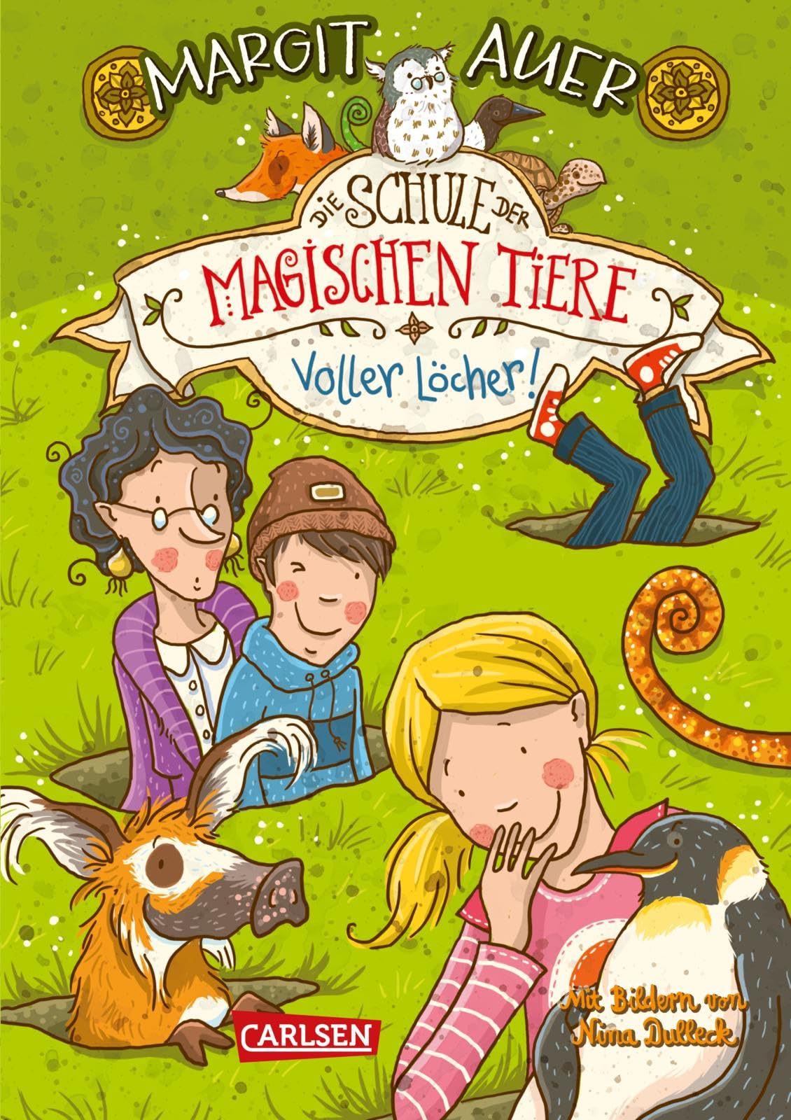 Die Schule der magischen Tiere 2: Voller Löcher