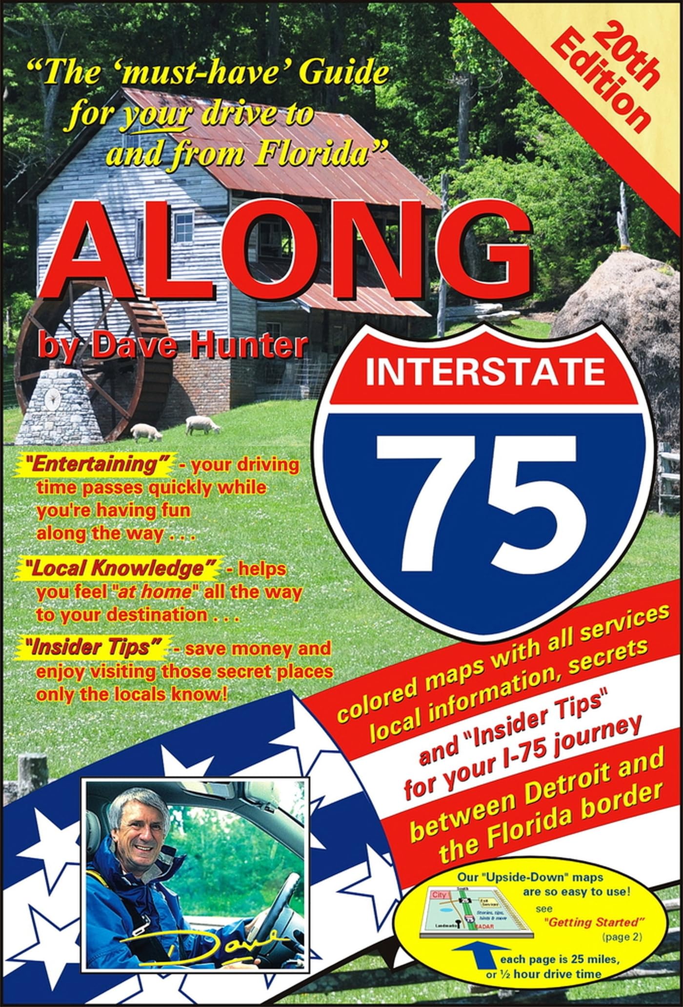 Along Interstate-75, 20th Edition: The "must have" guide for your drive to and from Florida (20) Spiral-bound – October 29, 2019