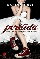 Perdida (Vol. 1): Um amor que ultrapassa as barreiras do tempo