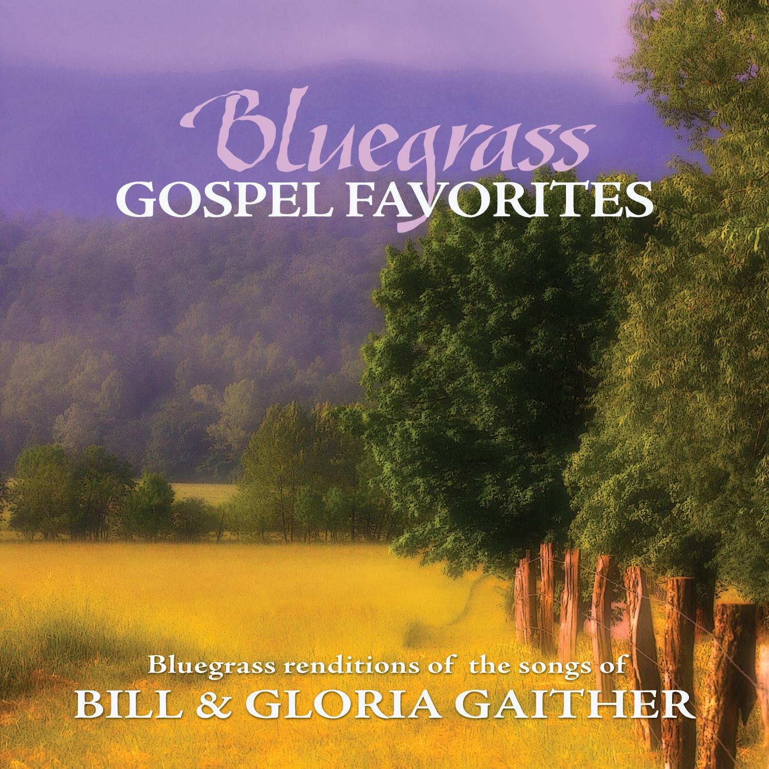 Bluegrass Gospel Favorites: The Songs of Bill & Gloria Gaither [Audio CD] PORCHLIGHT TRIO