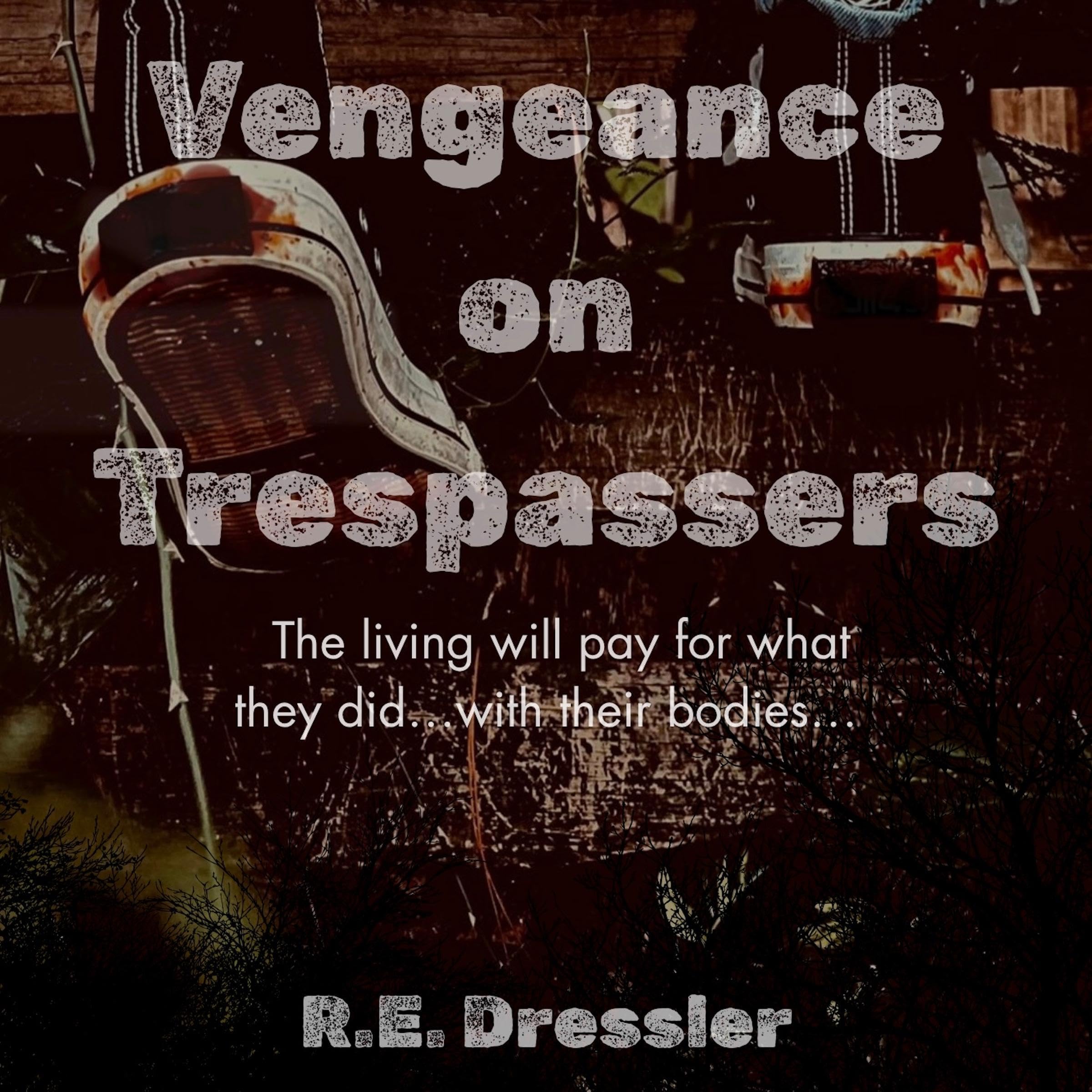 Cover art for Vengeance on Trespassers