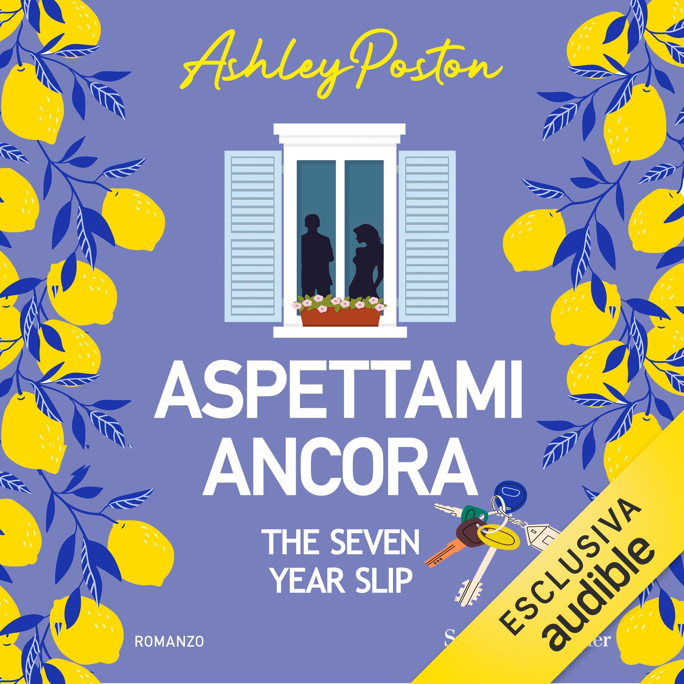 Aspettami ancora: The seven year slip