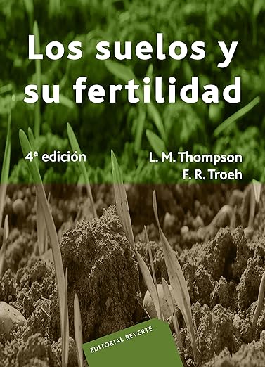 Los suelos y su fertilidad (Spanish Edition)