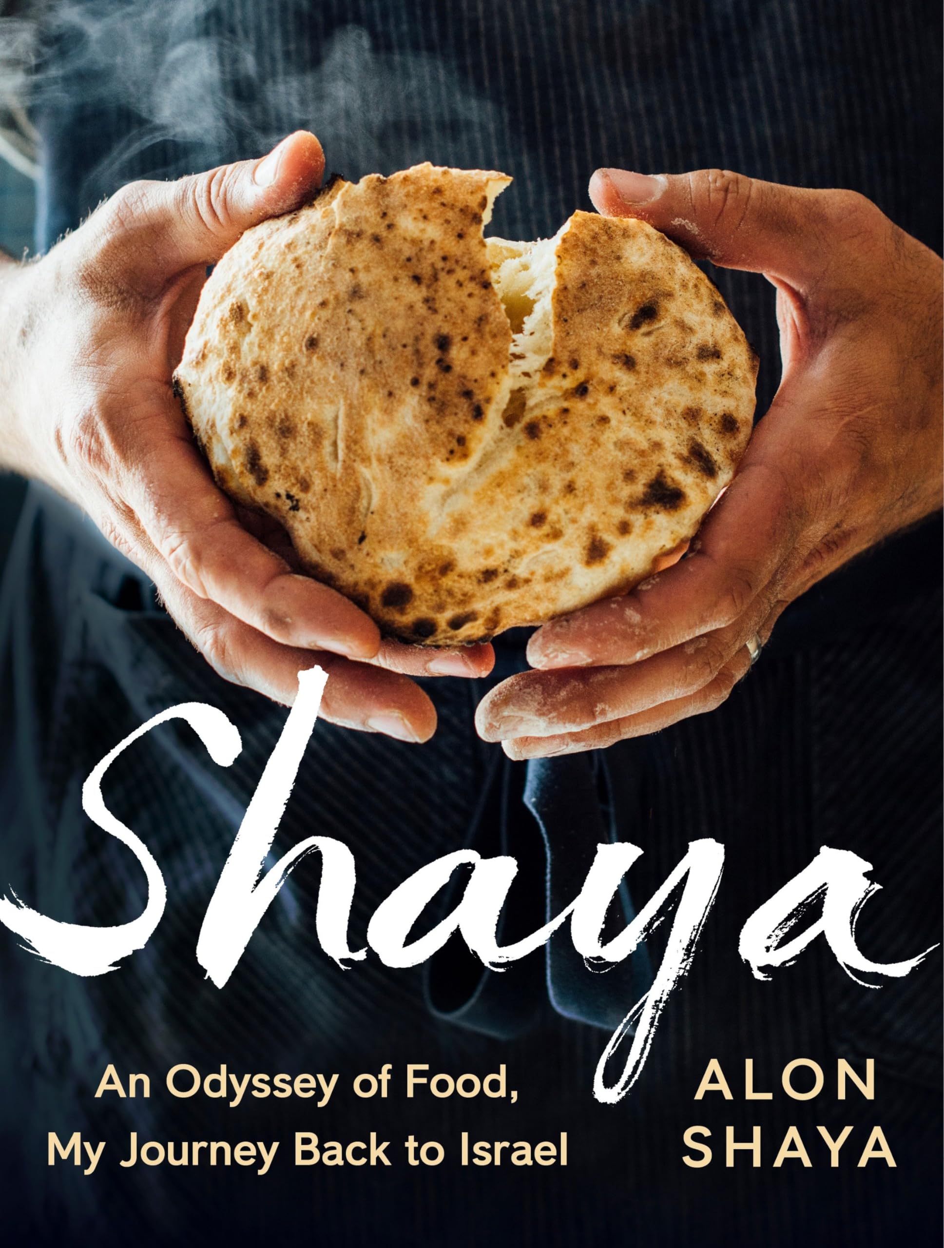 Shaya: An Odyssey of Food, My Journey Back to Israel: A Cookbook Hardcover – March 13, 2018