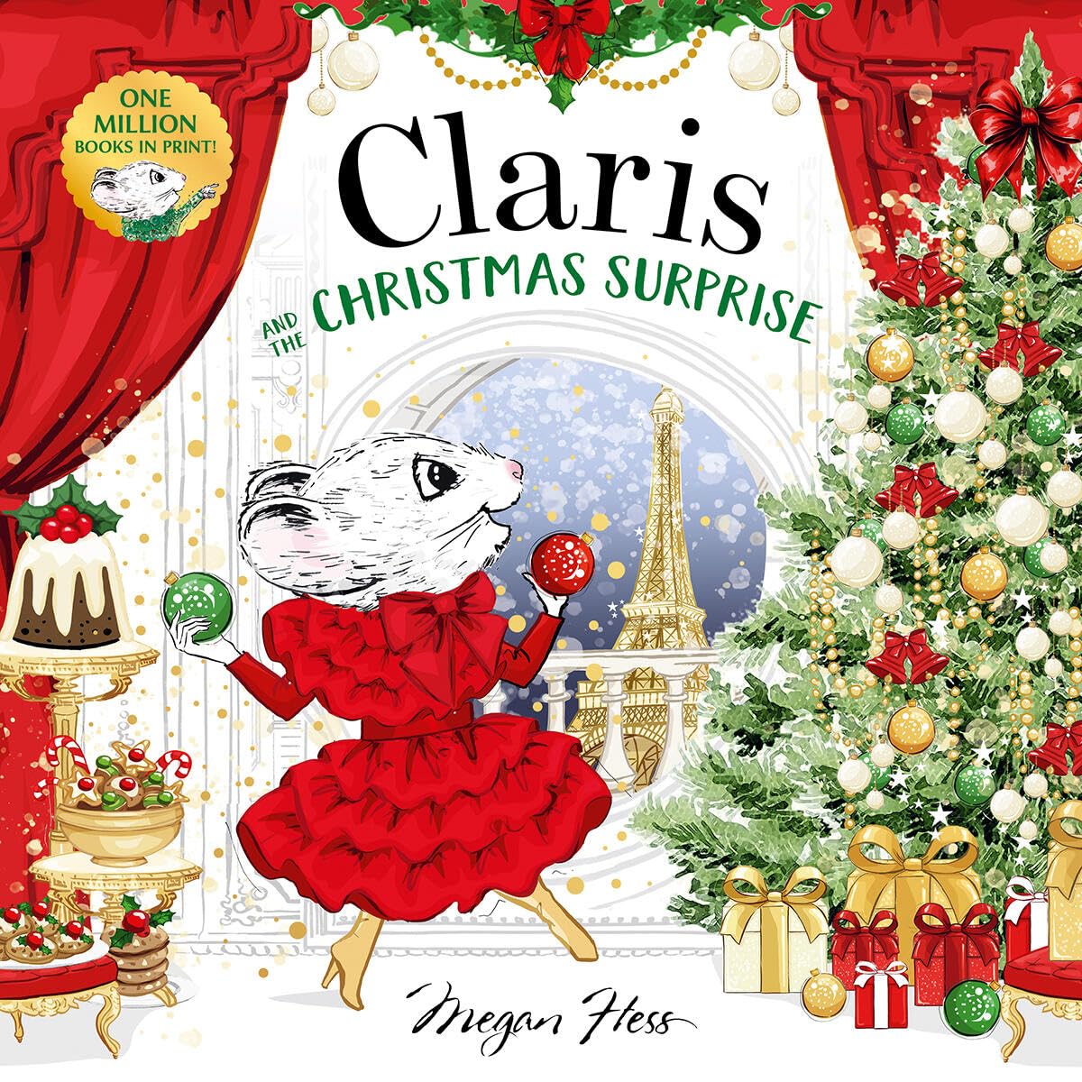Claris and the Christmas Surprise: A Claris Storybook: Volume 1 (Claris Storybooks)