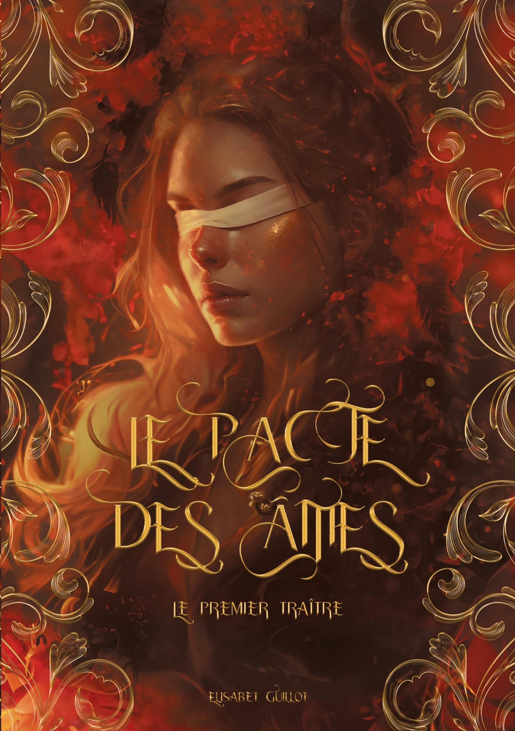 Le pacte des âmes: Le premier traître