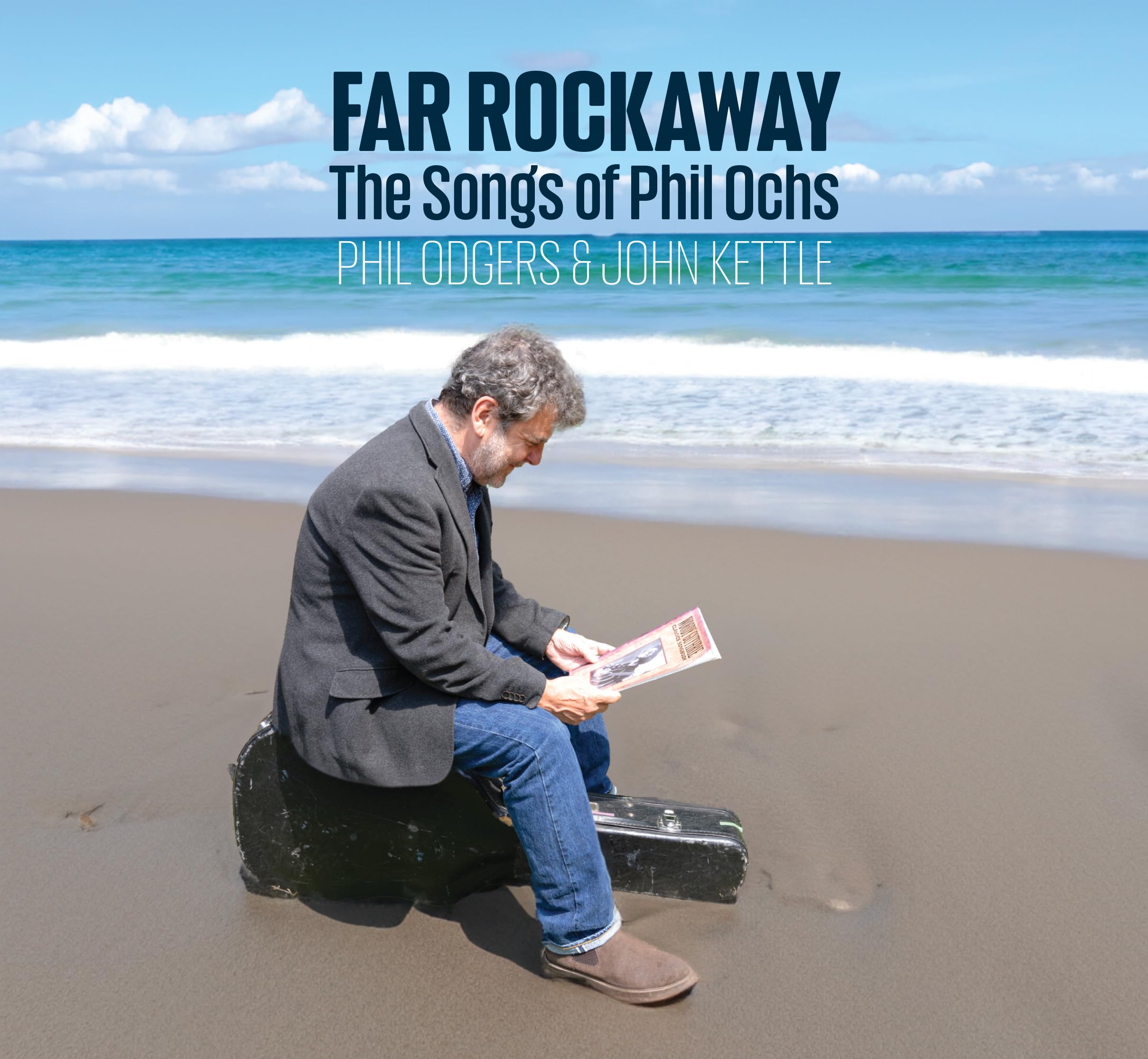 Far Rockaway (The songs of Phil Ochs)