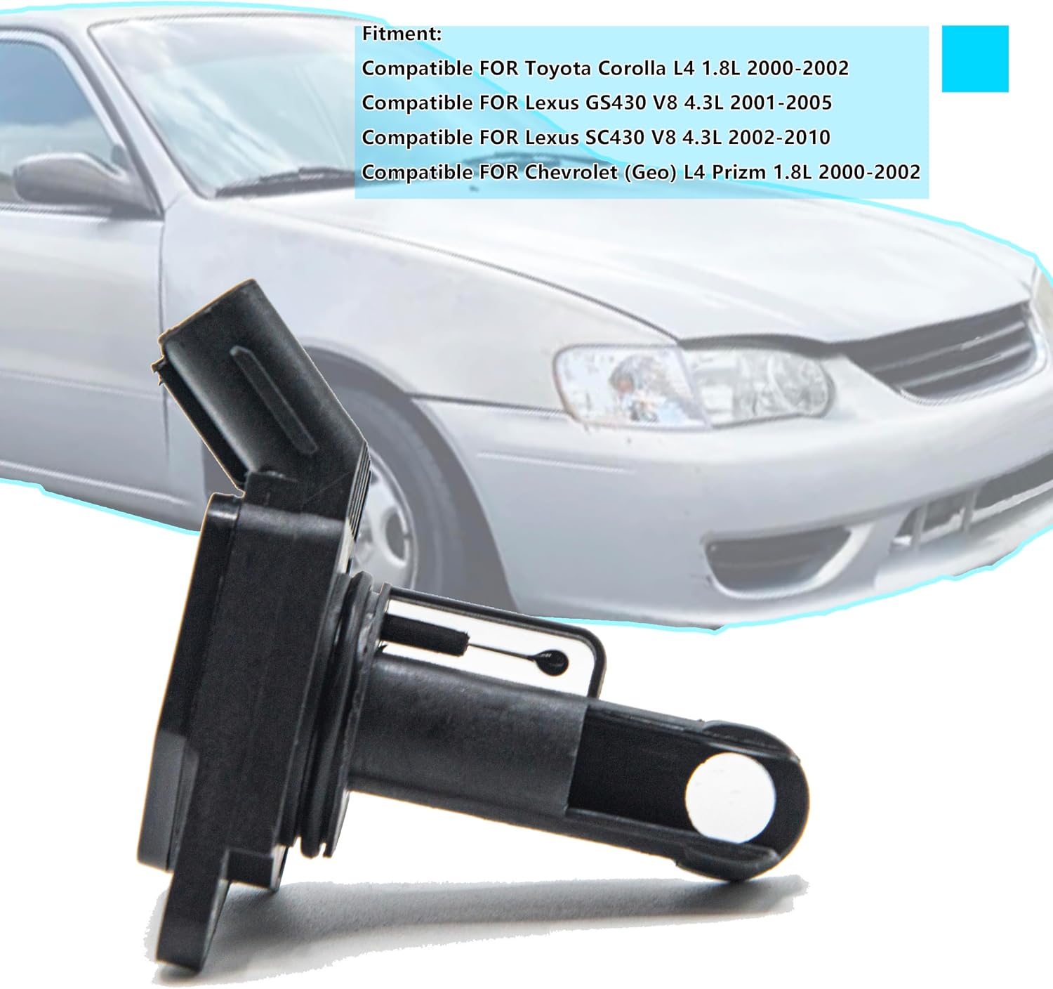 OE# 22204-15010 Mass Air Flow Sensor for Toyota Corolla 1.8L 2000 2001 2002,for Lexus GS430 4.3L 2001-2005, SC430 2002-2010 MAF Compatible for Prizm 1.8 00-02 NO.22204-0D010