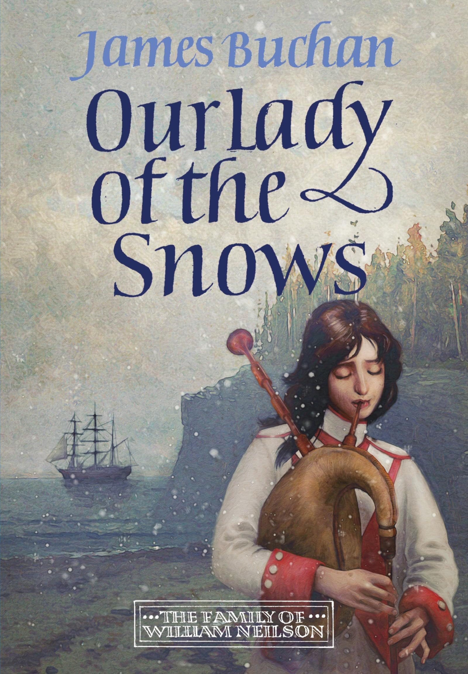 Our Lady of the Snows by James Buchan HARDBACK 9781800699168