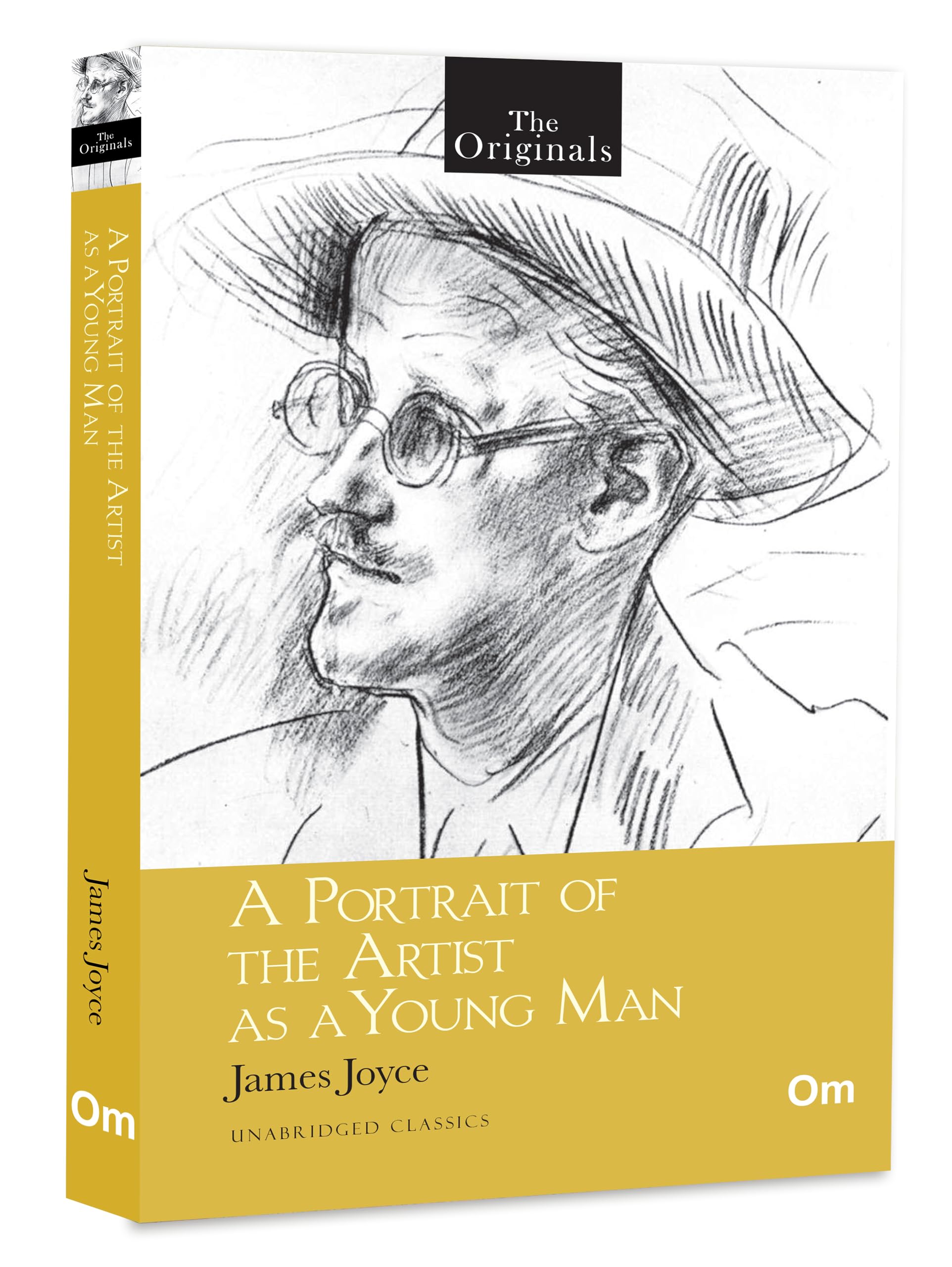 A Portrait of the Artist - James Joyce Classic Novel | The Originals Unabridged Classic Book | 20th Century Literature | Classic Fiction Timeless Novel |Timeless Tale For Readers
