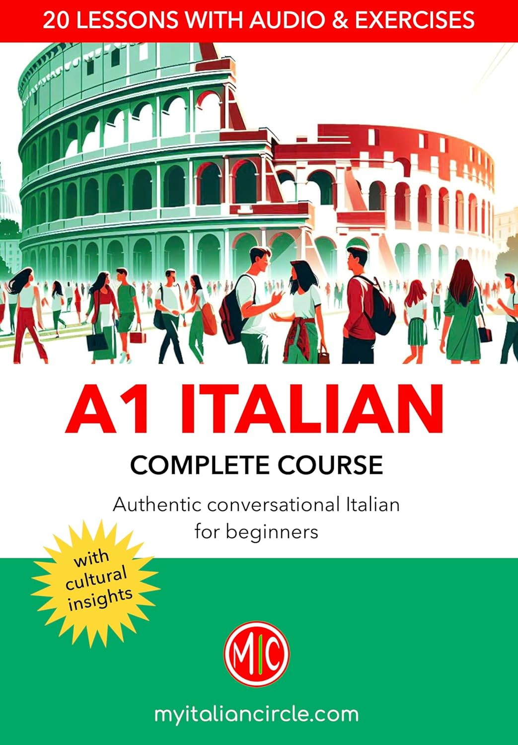 A1 Italian Complete Course: Authentic Conversational Italian for Beginners (Learn Italian from Scratch)      [Print Replica] Kindle Edition