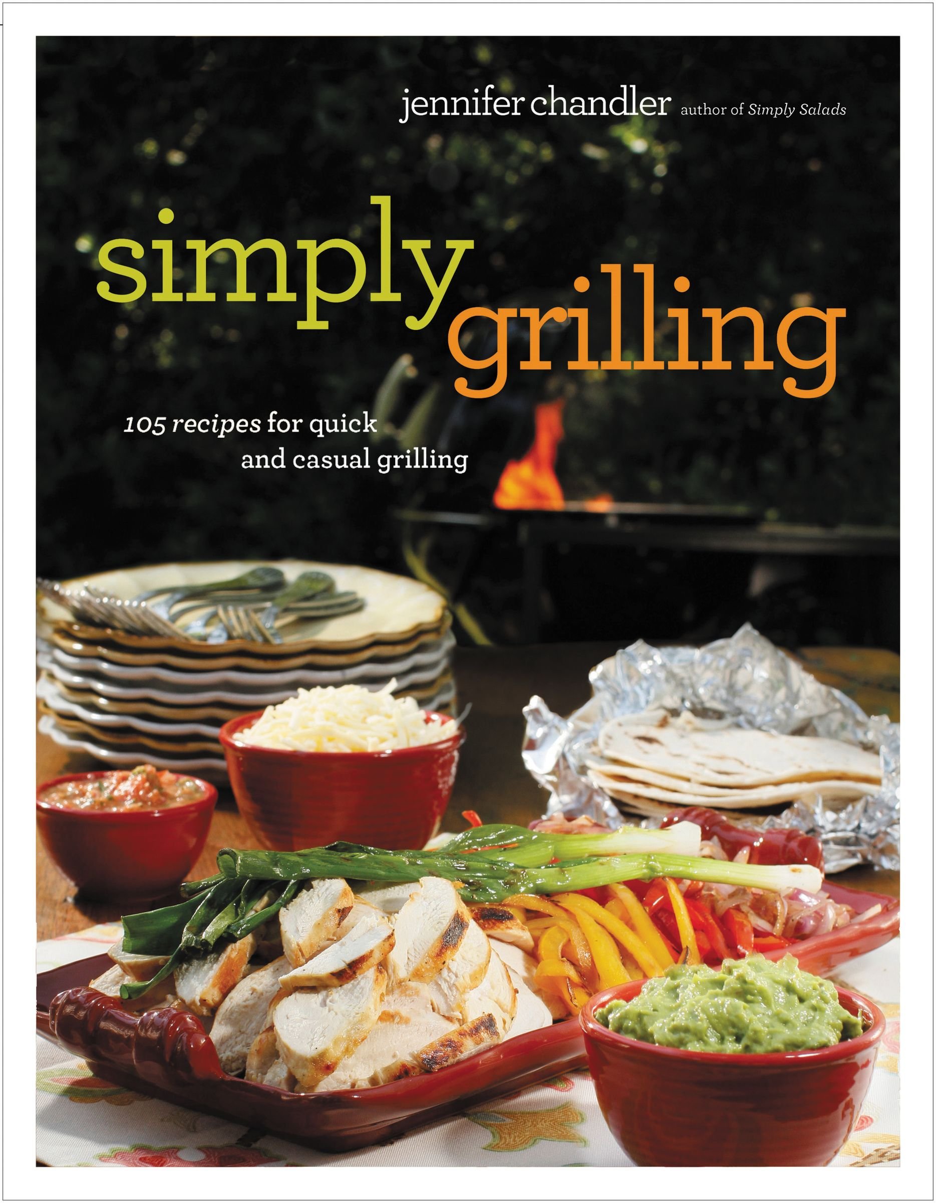 Buy Simply Grilling: 105 Recipes for Quick and Casual Grilling — BookShops.in