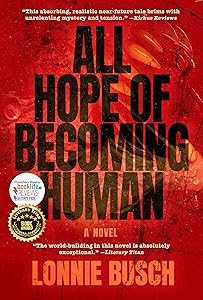 All Hope of Becoming Human