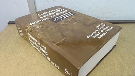 Culture and Leadership Across the World: The GLOBE Book of In-Depth Studies of 25 Societies Culture and Leadership Across the World: The GLOBE Book of In-Depth Studies of 25 Societies book cover