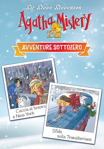 Avventure sottozero: Caccia al tesoro a New York-Sfida sulla transiberiana