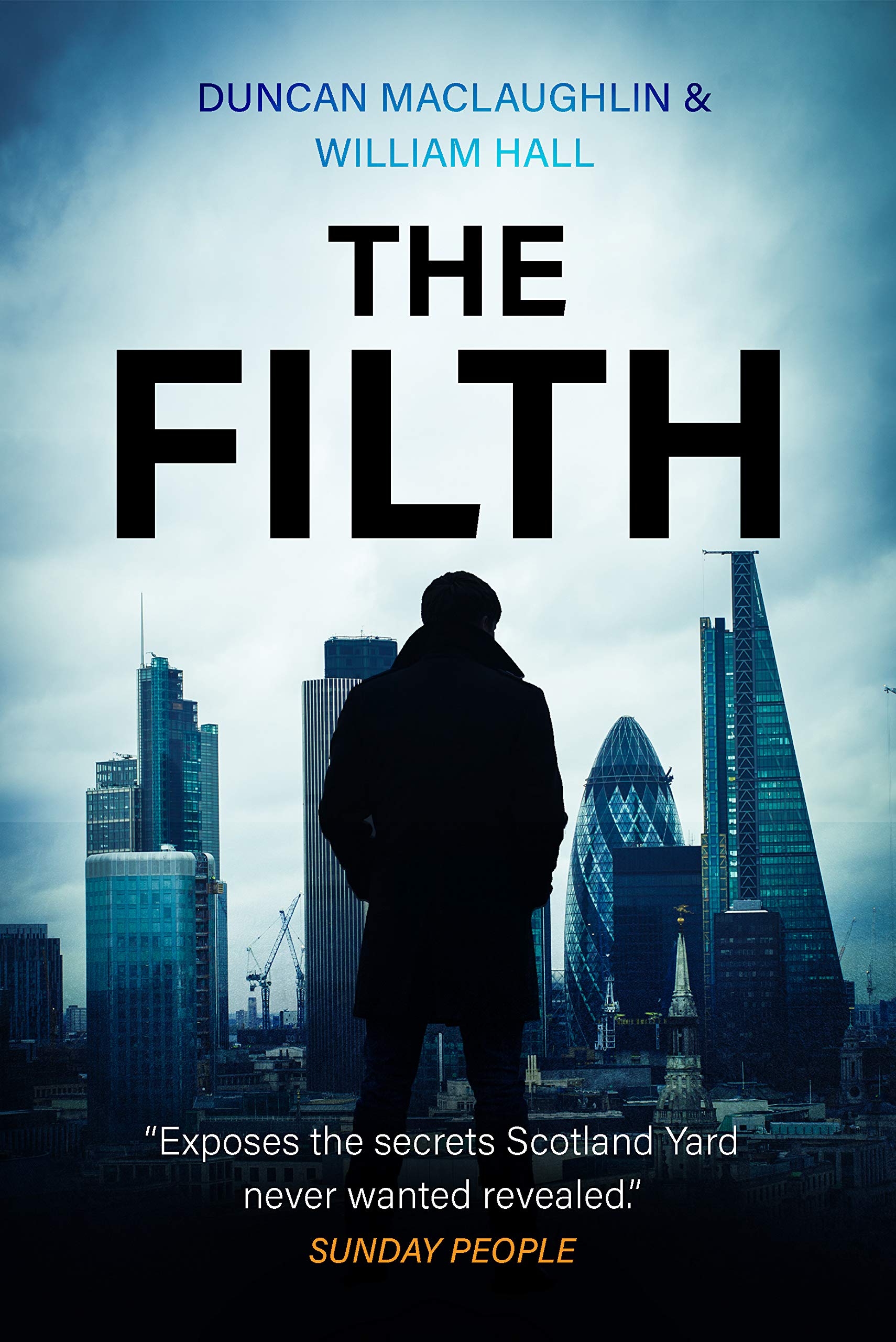 The Filth: The explosive inside story of Scotland Yard's top undercover cop
