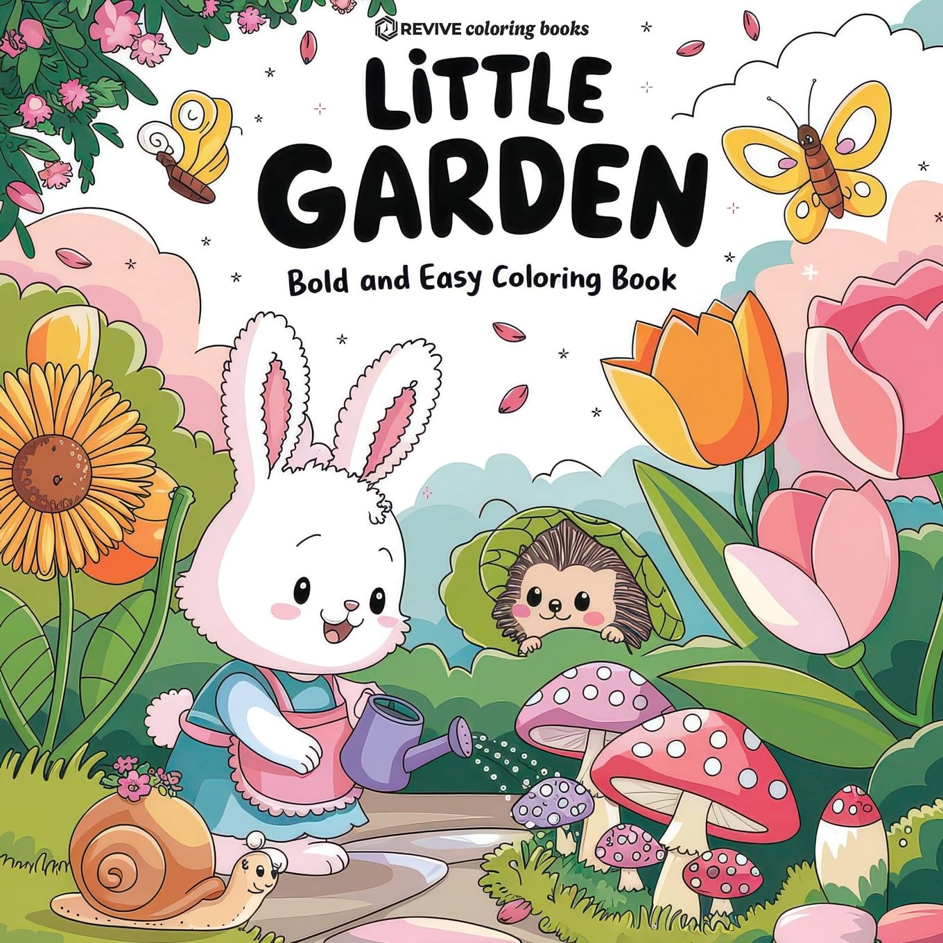 Bold & Easy Little Garden Coloring Book: Cute Designs for Stress Relief Coloring for Adults and Teens (Bold & Easy Stress Relief Coloring Books)