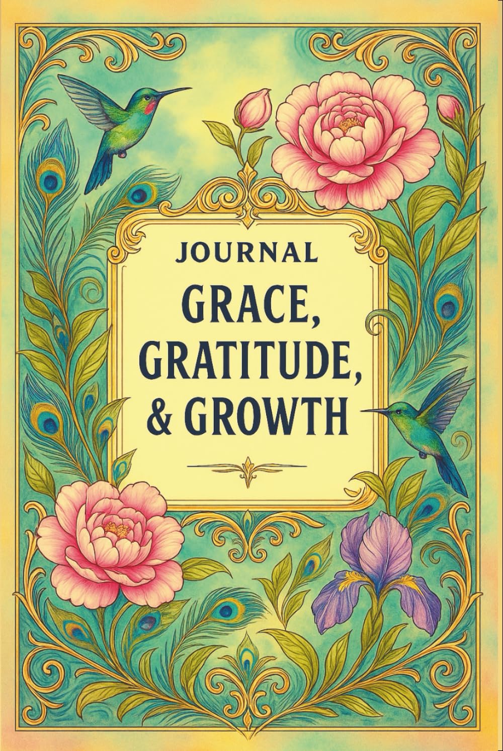JOURNAL: GRACE, GRATITUDE, & GROWTH: SELF-REFLECTION COLLECTION III — PEONY EDITION