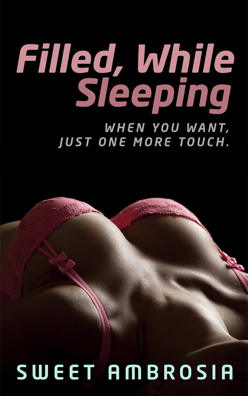 Filled, While Sleeping