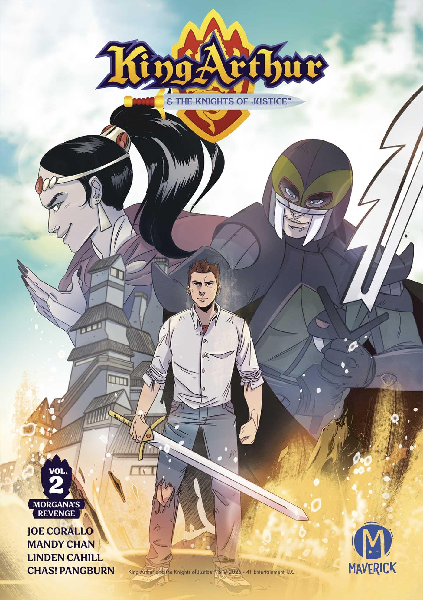 King Arthur and the Knights of Justice Vol. 2: The Return to Camelot: Volume 2