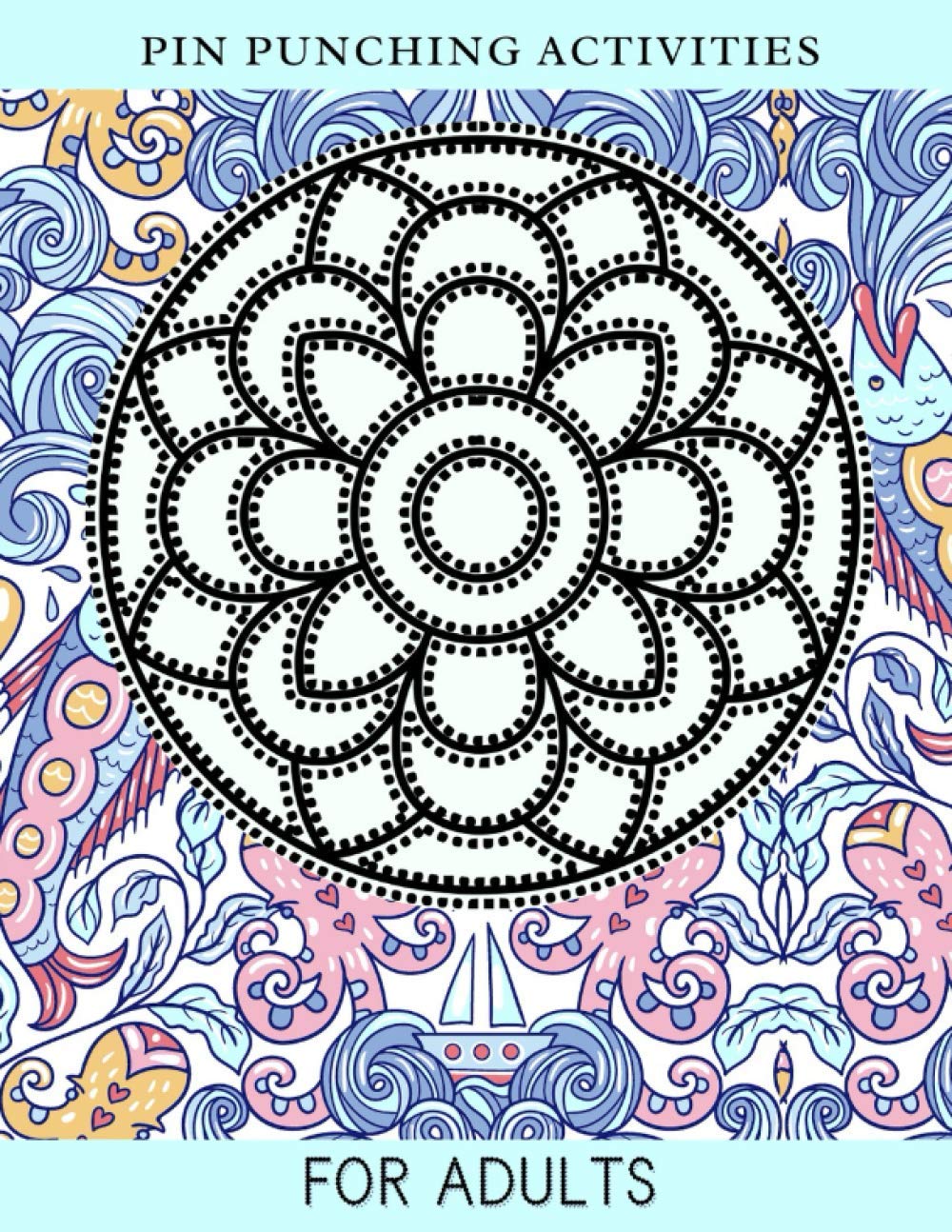 Pin Punching Activities for Adults: Pin & Poke Pin Prick Mandala Coloring Activities Mindfulness Crafts