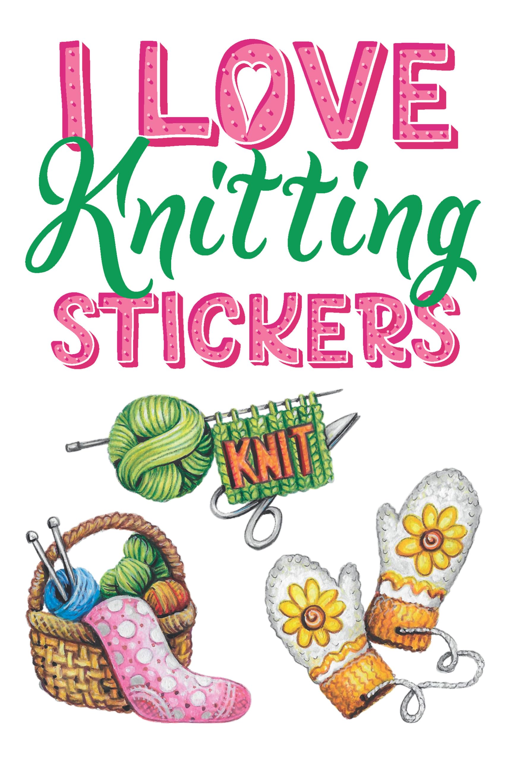 I Love Knitting Stickers (Dover Sticker Books)