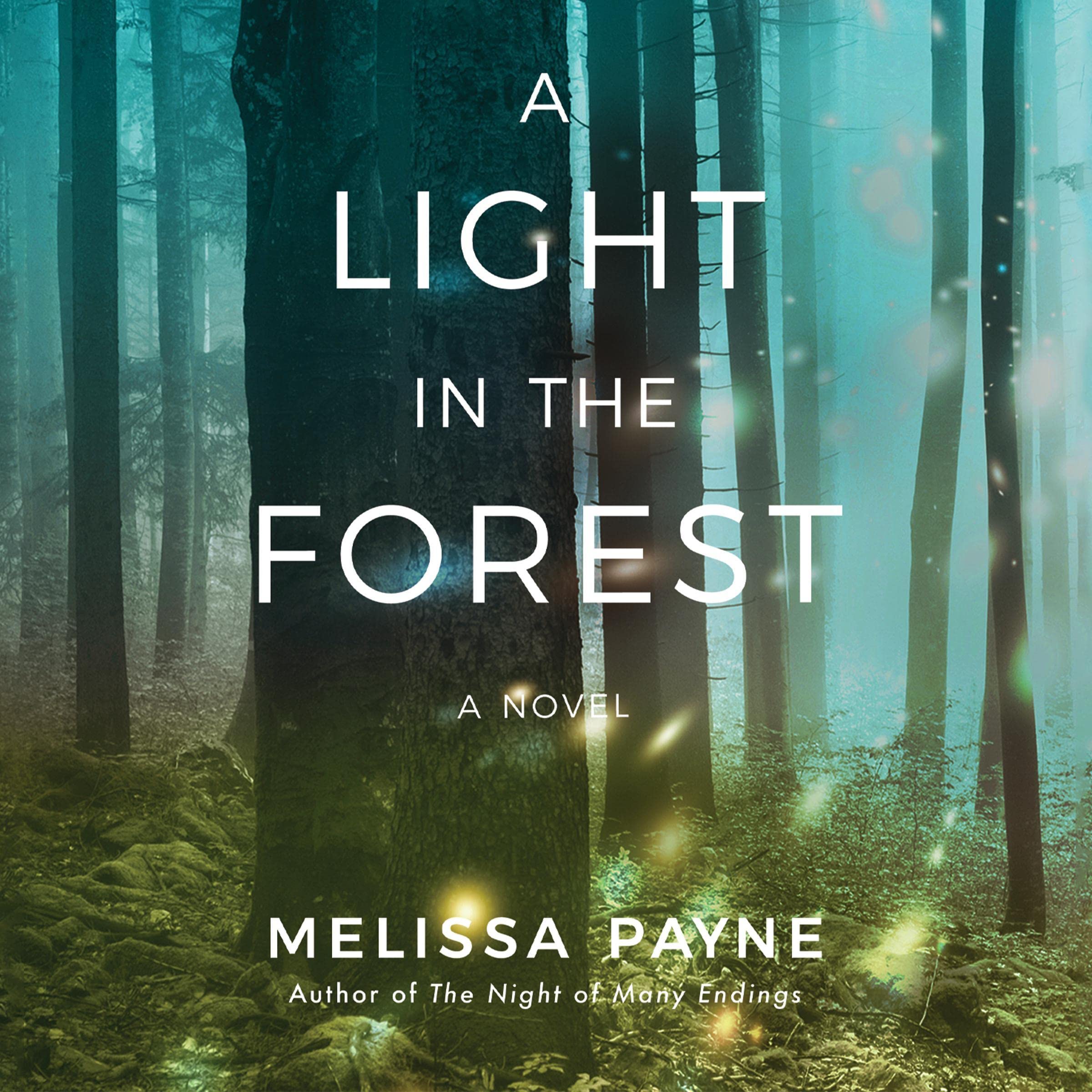 A Light in the Forest