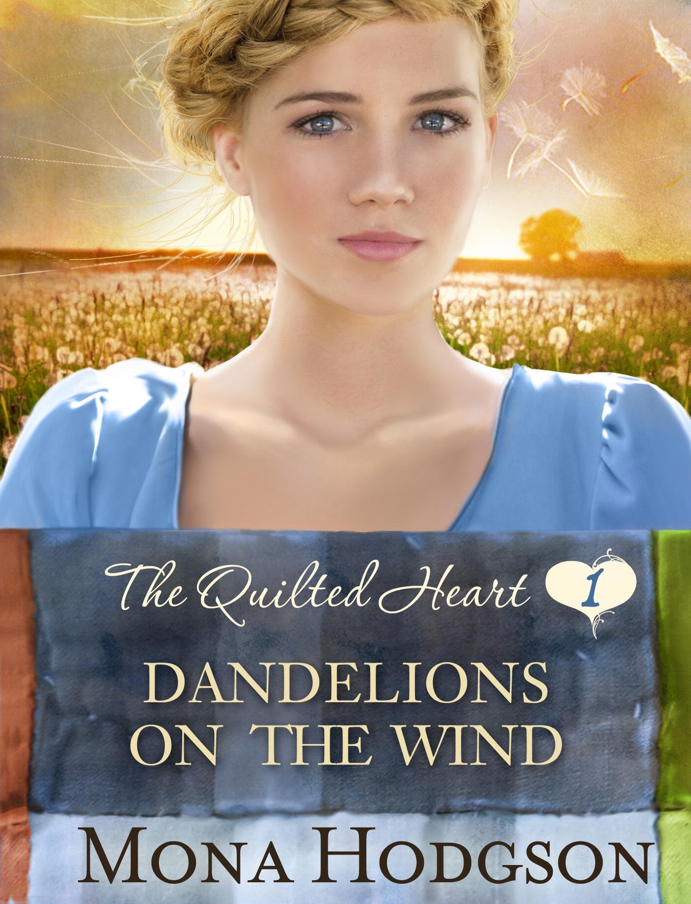 Dandelions on the Wind: The Quilted Heart Novella One