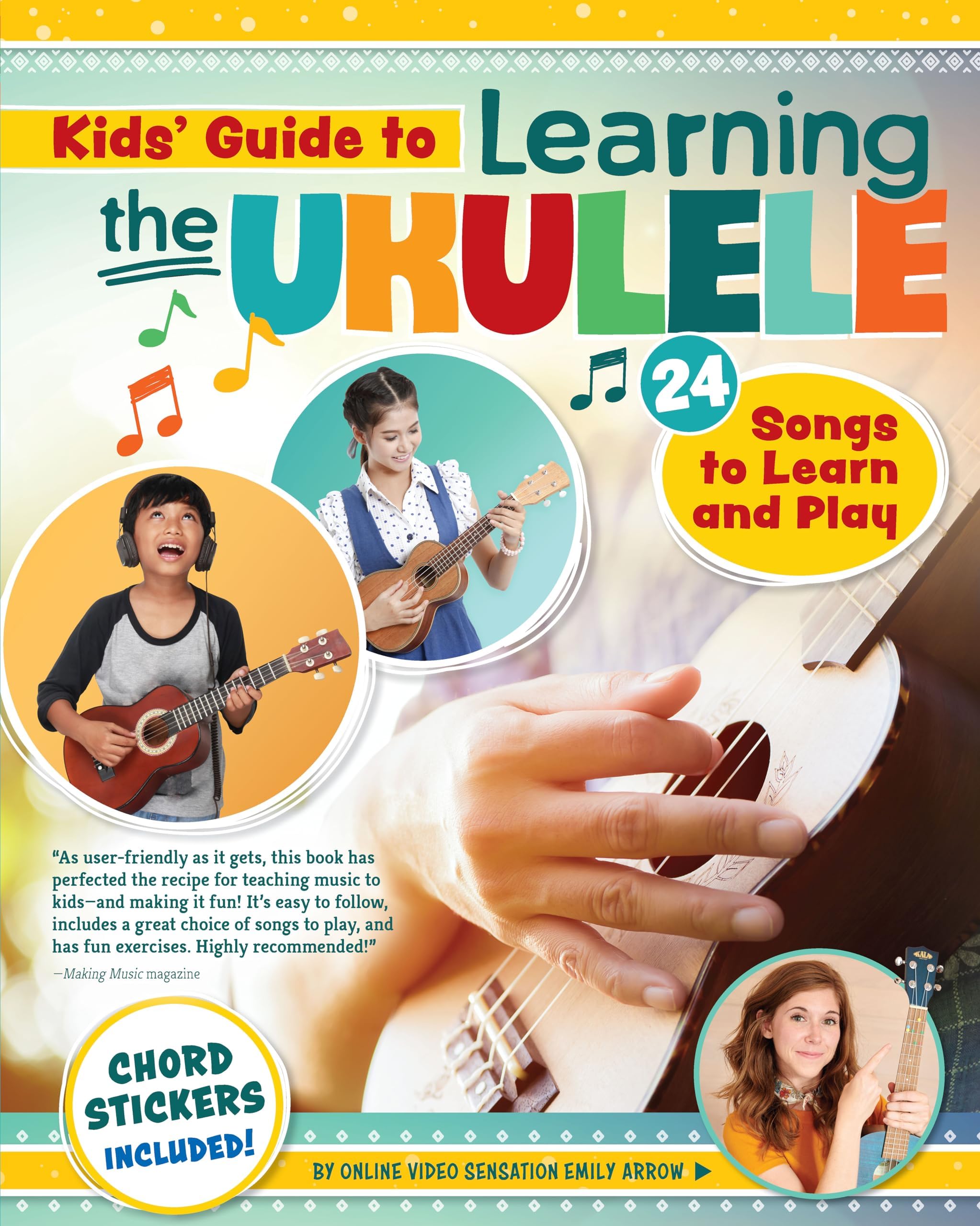 Kids Guide to Learning the Ukulele: 25 Songs to Learn and Play for Kids