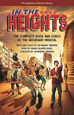 In the Heights: The Complete Book and Lyrics of the Broadway Musical