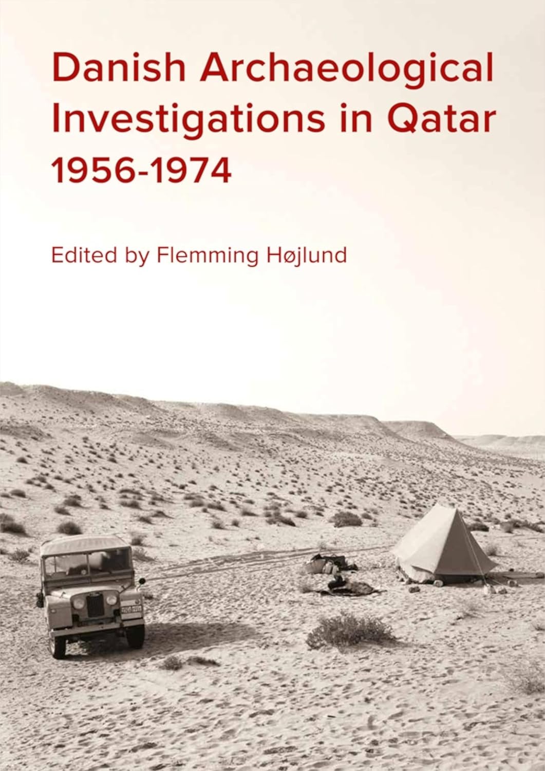 Danish Archaeological Investigations in Qatar 1956-1974 (Jysk Arkæologisk Selskabs Skrifter)      Hardcover – September 15, 2017